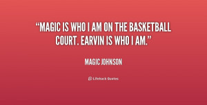 quote-Magic-Johnson-magic-is-who-i-am-on-the-186641.png