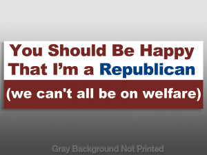 Details about Happy I'm Republican Sticker -anti welfare tea party us
