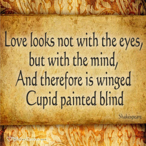 Shakespeare on Love - Top Shakespeare’s Love Quotes