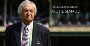 10 Memorable Quotes of Richie Benaud