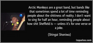 Arctic Monkeys are a great band, but bands like that sometimes spend a ...