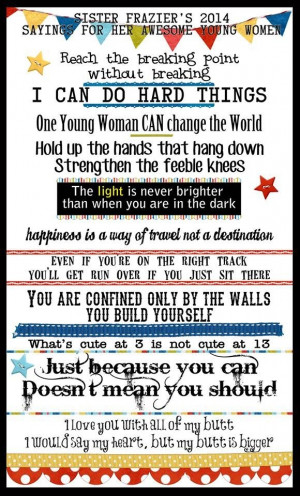 LDS YW, YW, Young Women, LDS quotes by Care-free-garden