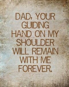 Miss my dad | Quotes & Pics I like :o)