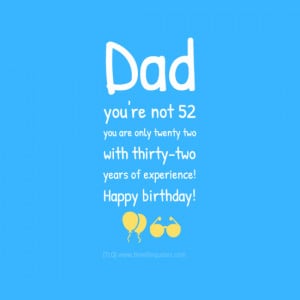 Funny Birthday Quotes And Wishes For Dad