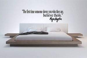 Maya-Angelou-First-Time-Someone-Shows-You-Inspirational-Wall-Quote ...