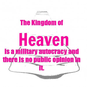 The Kingdom Of Heaven Is A millitary Autocracy And There Is No Public ...
