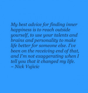 Quote by Nick Vujicic.