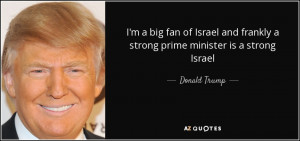 http://www.azquotes.com/picture-quotes/quote-i-m-a-big-fan-of-israel ...