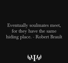 do not believe soul mates only exist in a romantic light. I believe ...