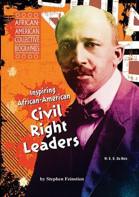 Start by marking “Inspiring African-American Civil Rights Leaders ...