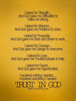 trust in god i received everything i needed by nickastic
