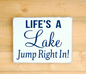 Lake House Decor Lake Sign Quotes Rustic Wood Sign Life Is A Lake ...