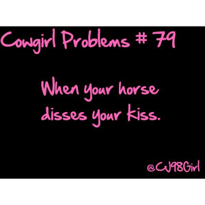 Cowgirl Problems # 79