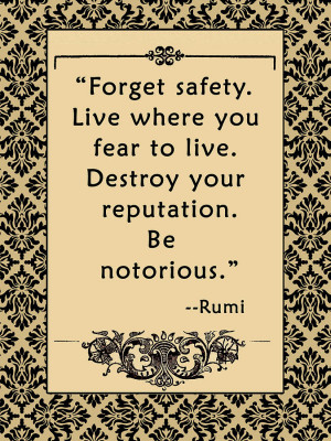 Rumi Quote Be Notorious Digital Art