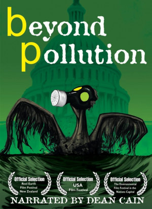 BEYOND POLLUTION is an in depth examination of the worst man-made ...