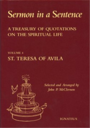 ... Sentence Volume 4: St. Teresa of Avila (John McClernon) - Hardcover