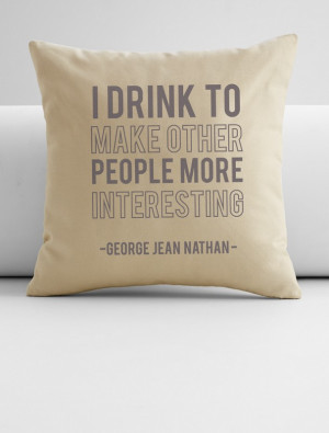 George Jean Nathan quote throw pillow