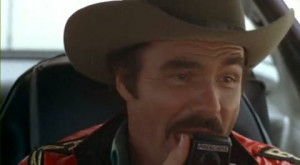 famous quotes from smokey and the bandit movies famous quotes from smokey and the bandit movies
