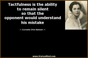 ... understand his mistake - Cornelia Otis Skinner Quotes - StatusMind.com