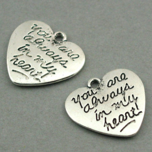 Heart Quote 'You are always in my heart' Antique Silver 6pcs base ...