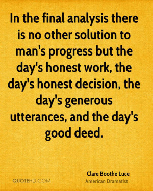 ... decision, the day's generous utterances, and the day's good deed