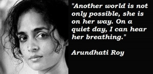 Arundhati roy famous quotes 1