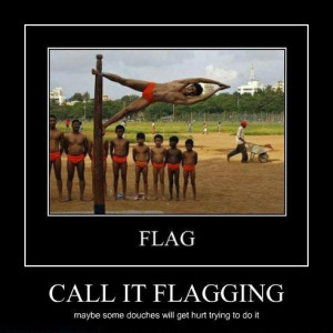 Planking?... Flagging FTW
