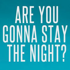 Stay the Night - Hayley Williams More