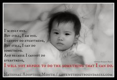 ... still, I can do something. National Adoption Month #quotes #NAM12 More