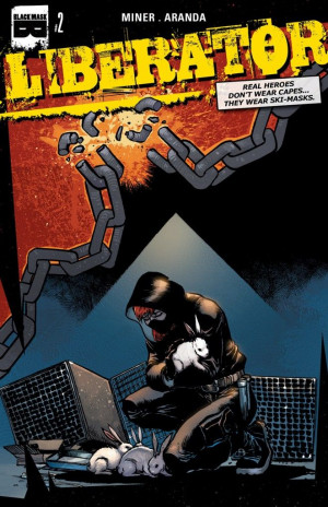Liberator’ Comic Book Tells Of Vigilante Justice For Abused Animals ...