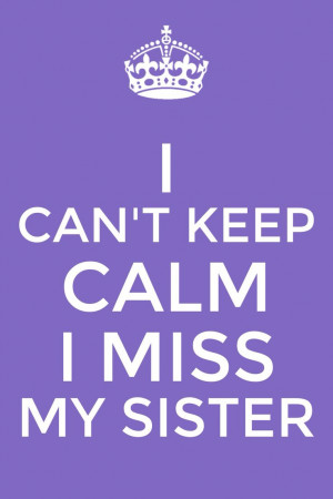 Shes Not my Best Friend Shes my Sister Quotes i Miss my Big Sister She ...