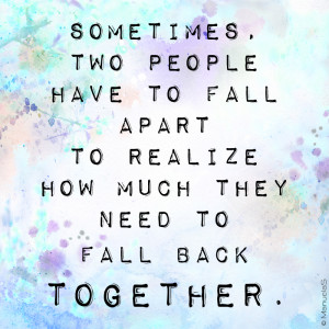 Sometimes_two_people_have_to_fall_apart