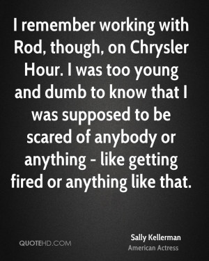 Sally Kellerman Quotes