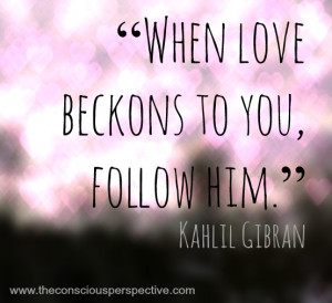 Kahlil Gibran Love Quotes Famous The Day