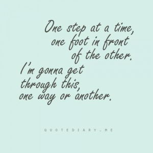One step at a time....