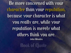 Character...Reputation...