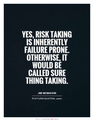 Failure Quotes Risk Quotes Taking Risks Quotes Risk Taking Quotes Jim ...