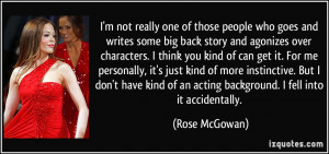 not really one of those people who goes and writes some big back story ...