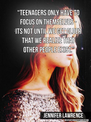 Saying quote wise deep teenagers life jennifer lawrence
