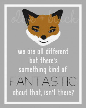 Fantastic Mr. Fox Quote Printable. $4.50, via Etsy.