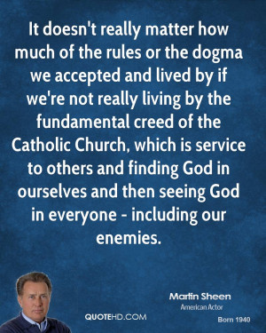 Catholic Quotes Martin sheen quotes
