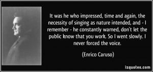 More Enrico Caruso Quotes