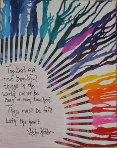 Crayon art with a quote added. Great idea. More