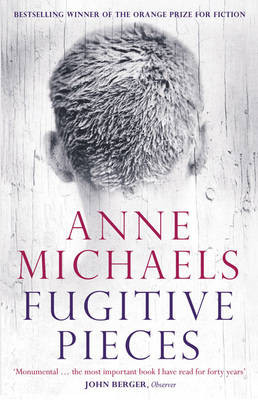 writing a review of Fugitive Pieces by Anne Michaels today, and ...
