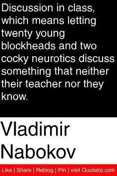 ... that neither their teacher nor they know. #quotations #quotes More