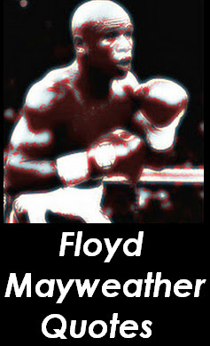 Inspirational Quotes From Floyd Mayweather. QuotesGram