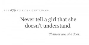 Never tell a girl quote