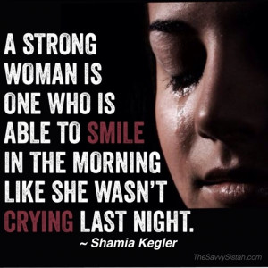 Savvy Quote: “A Strong Woman is One Who is Able to Smile…