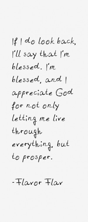 View All Flavor Flav Quotes