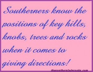 All Things Southern Quotes | We sure do y'all..... | Southern-Fried ...